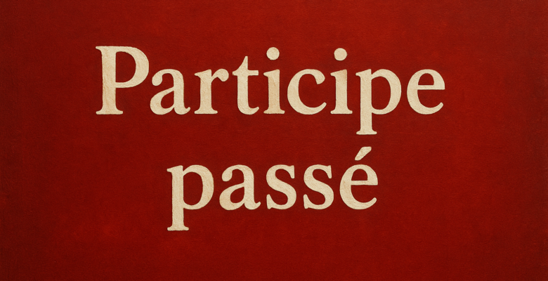 ecrire le "participe passé" sur un fond orange
